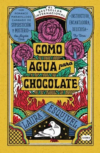 Como agua para chocolate, Laura Esquivel. Edición tapa dura