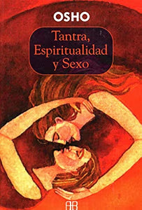 Tantra, espiritualidad y sexo, Osho
