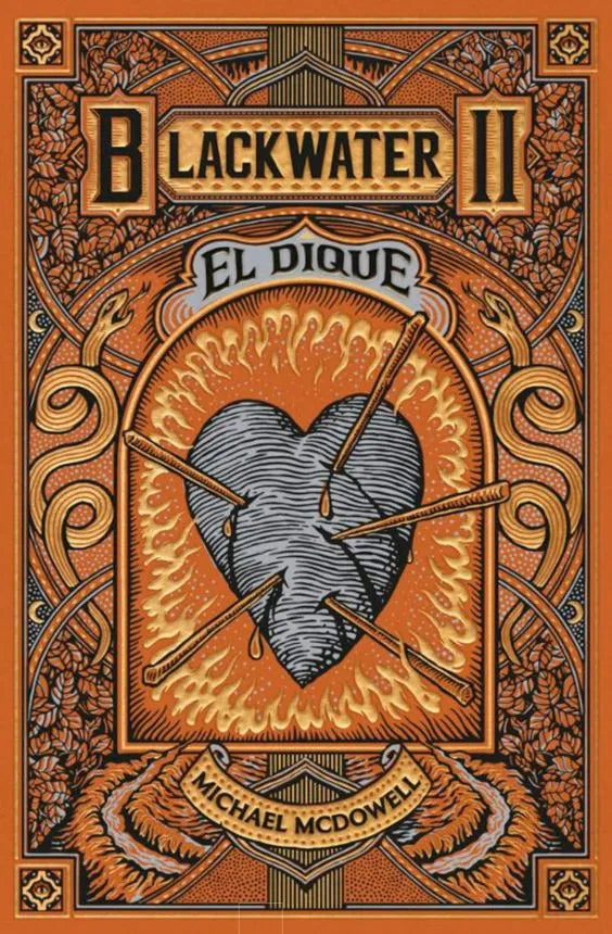 Blackwater 2. El dique, Michael McDowell