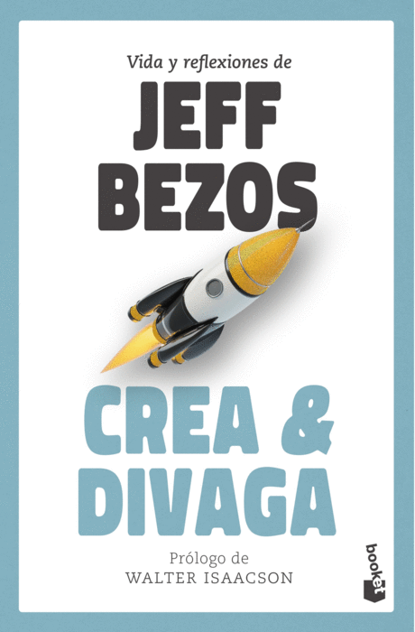 Crea y divaga, Jeff Bezos. Edición de bolsillo