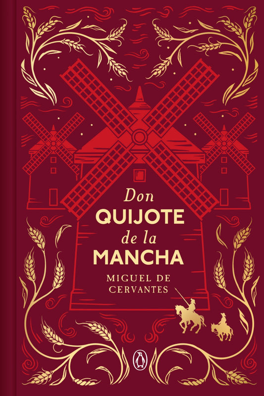 Don Quijote de la Mancha, Miguel de Cervantes. Edición tapa dura