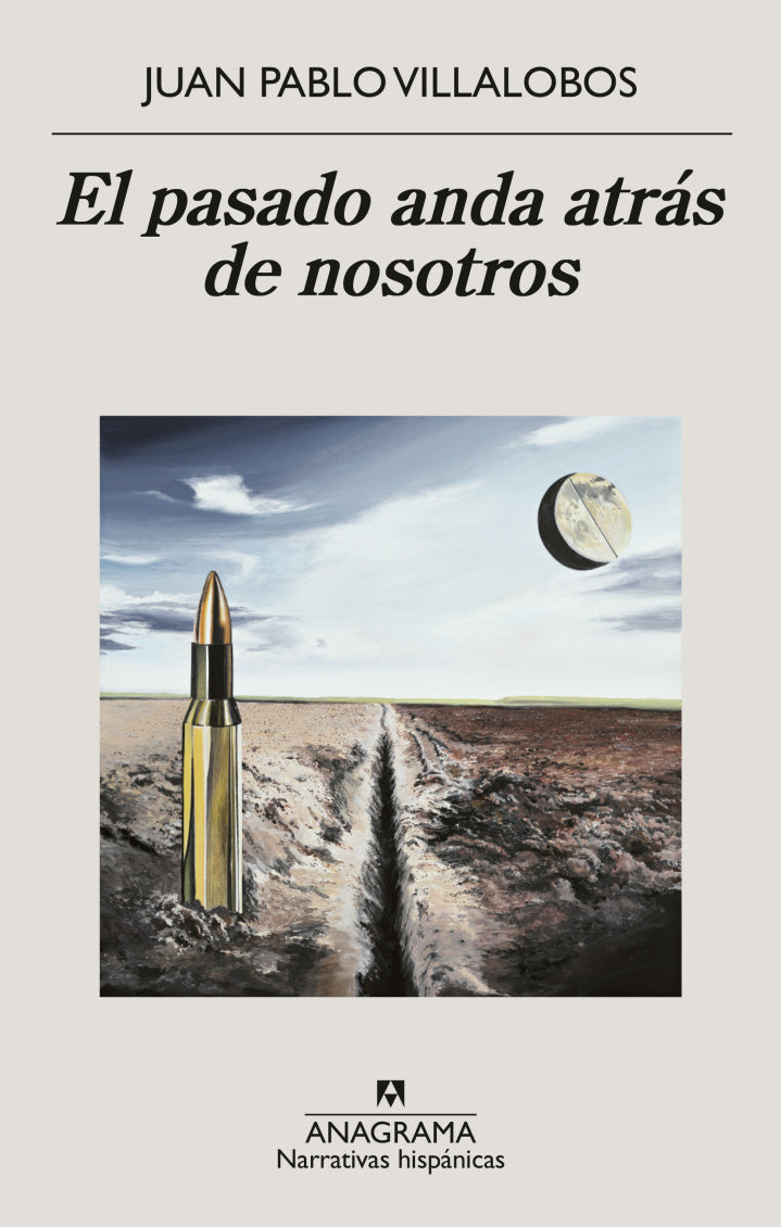 El pasado anda atrás de nosotros, Juan Pablo Villalobos