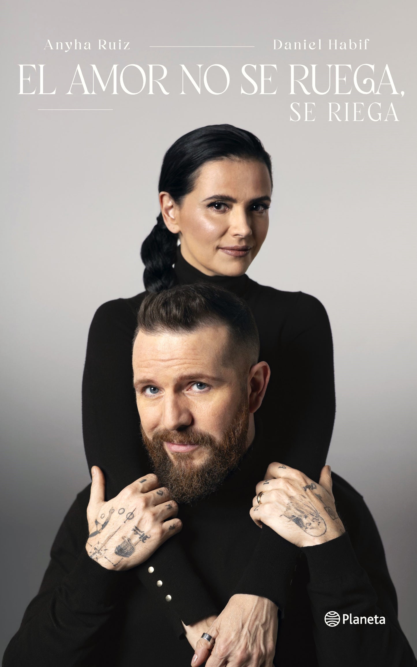 El amor no se ruega, se riega, Daniel Habif - Anyha Ruiz