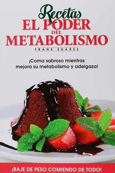 El poder del metabolismo, Recetas. Frank Suárez