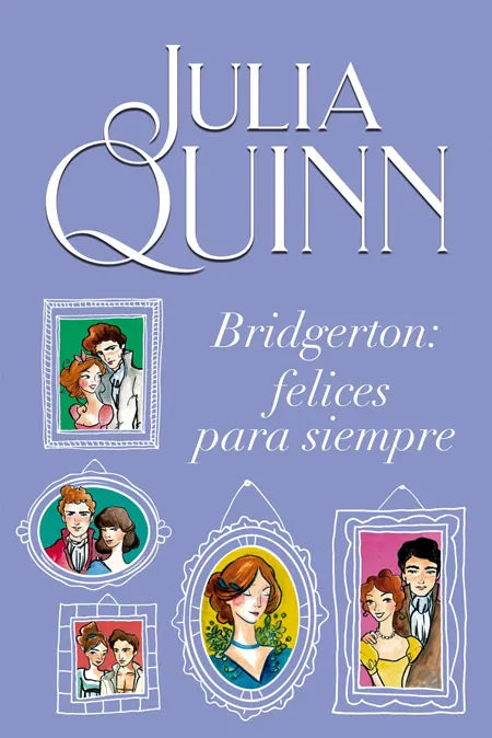 Bridgerton: felices para siempre, Julia Quinn