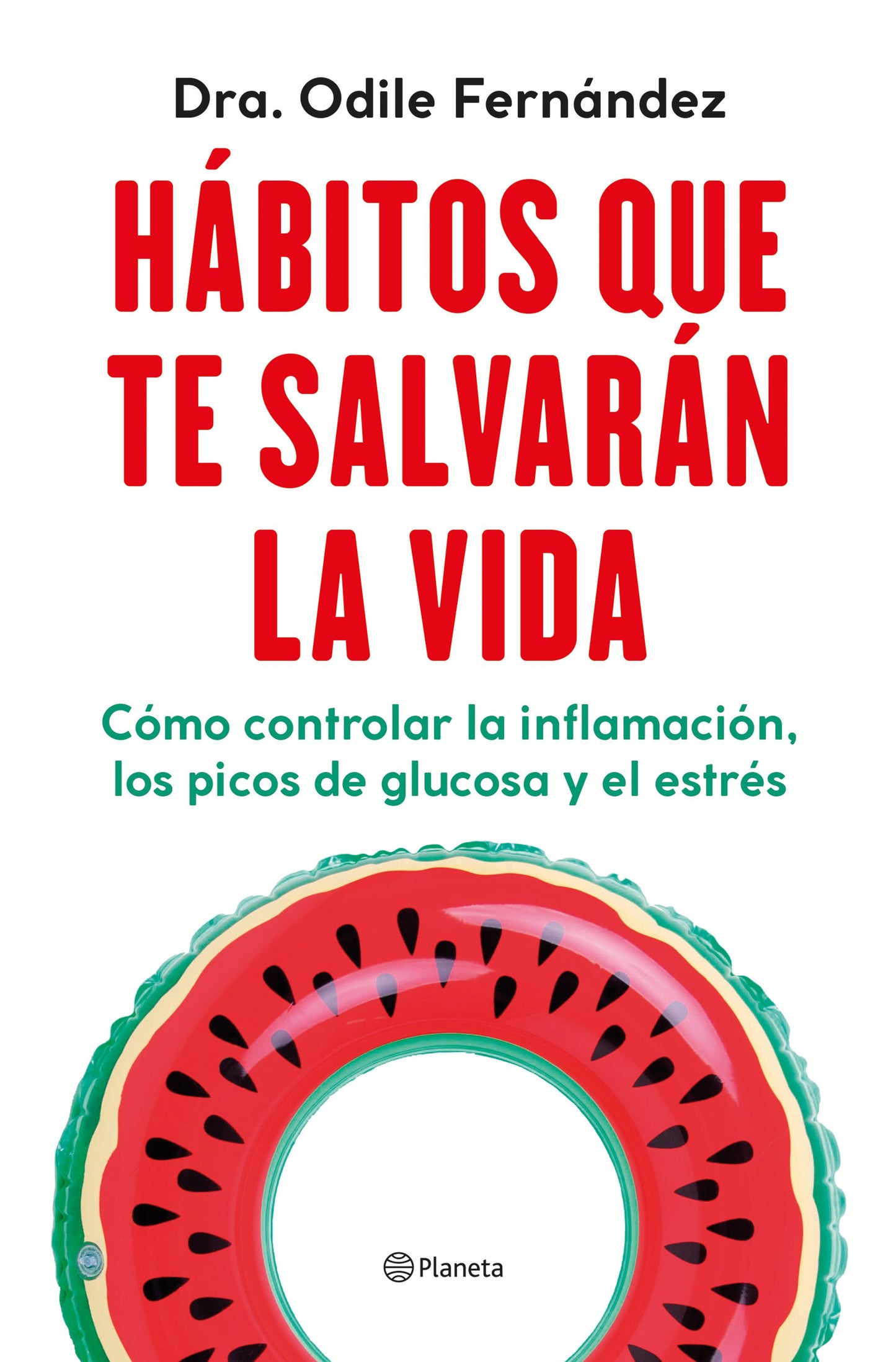 Habitos que te salvarán la vida, Odile Fernández