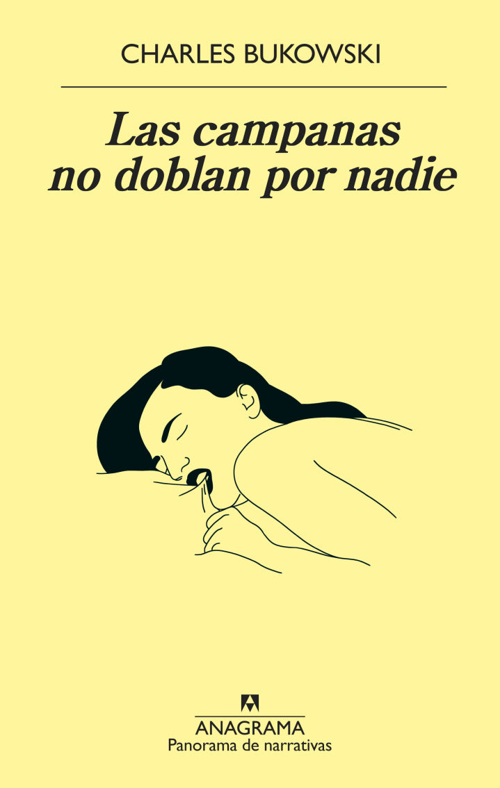 Las campanas no doblan por nadie, Charles Bukowski