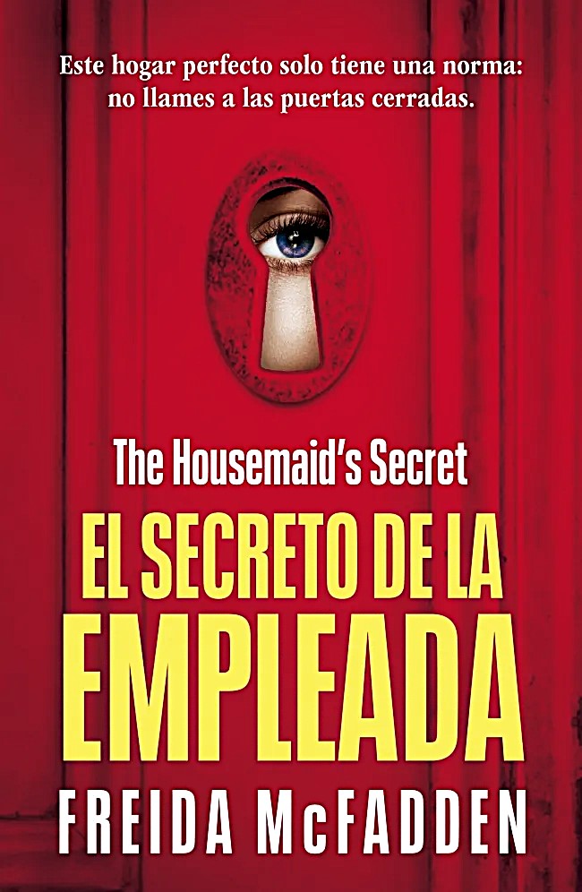 La empleada 2. El secreto de la empleada, Freida Mcfadden