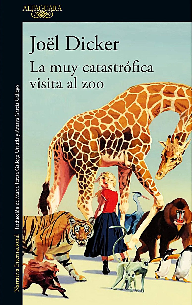 La muy catastrófica visita al zoo, Joël Dicker