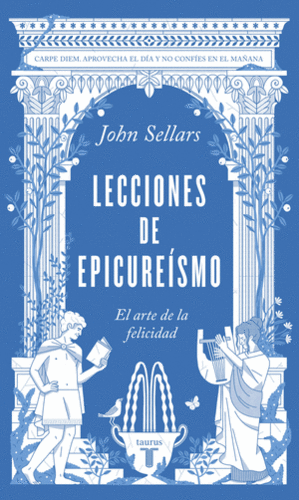 Lecciones de epicureísmo, John Sellars