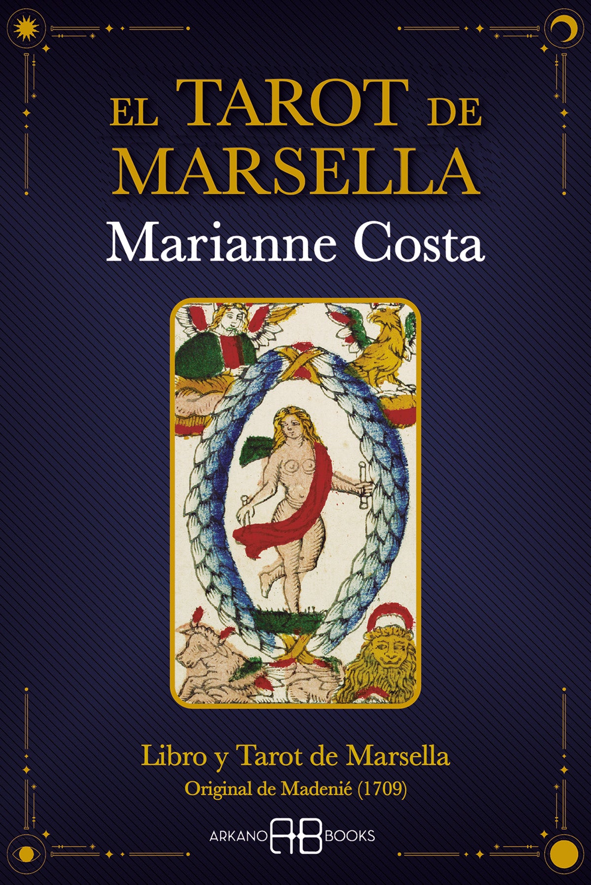 El Tarot de Marsella, Marianne Costa. Libro y Tarot de Marsella