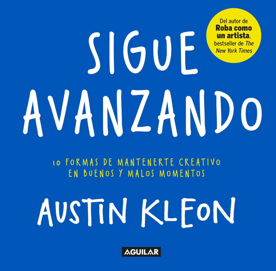 Sigue avanzando, Austin Kleon