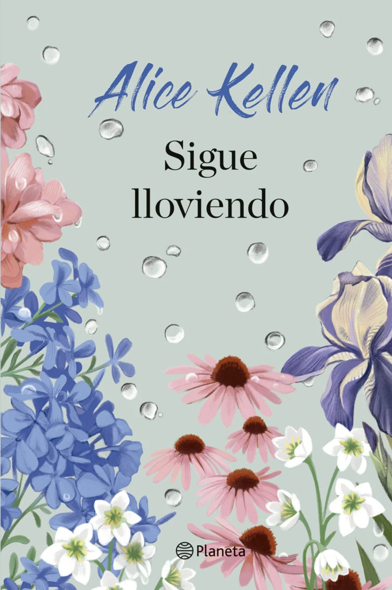 Sigue lloviendo, Alice Kellen, Edición tapa dura