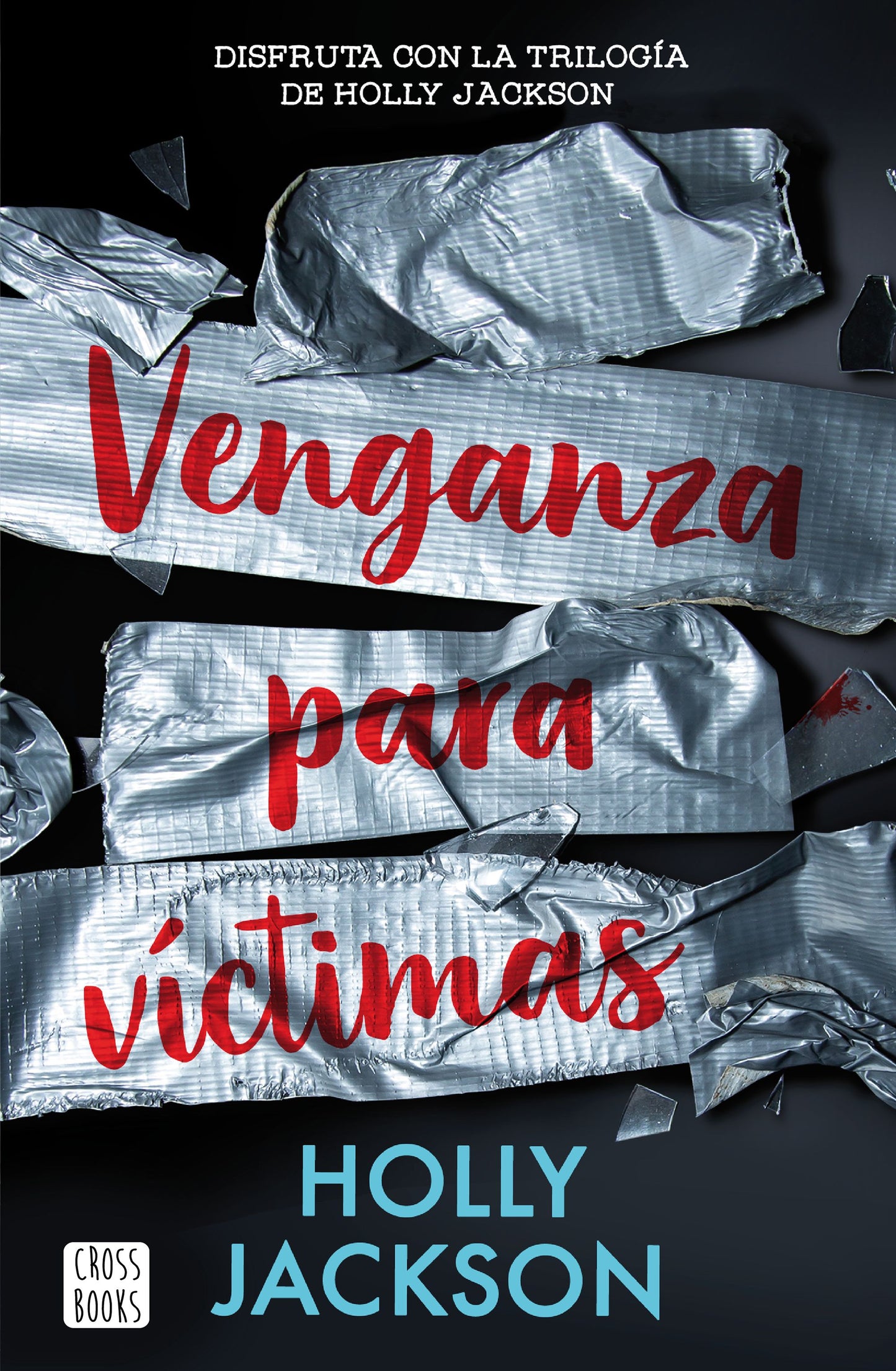 Venganza para víctimas, Holly Jackson