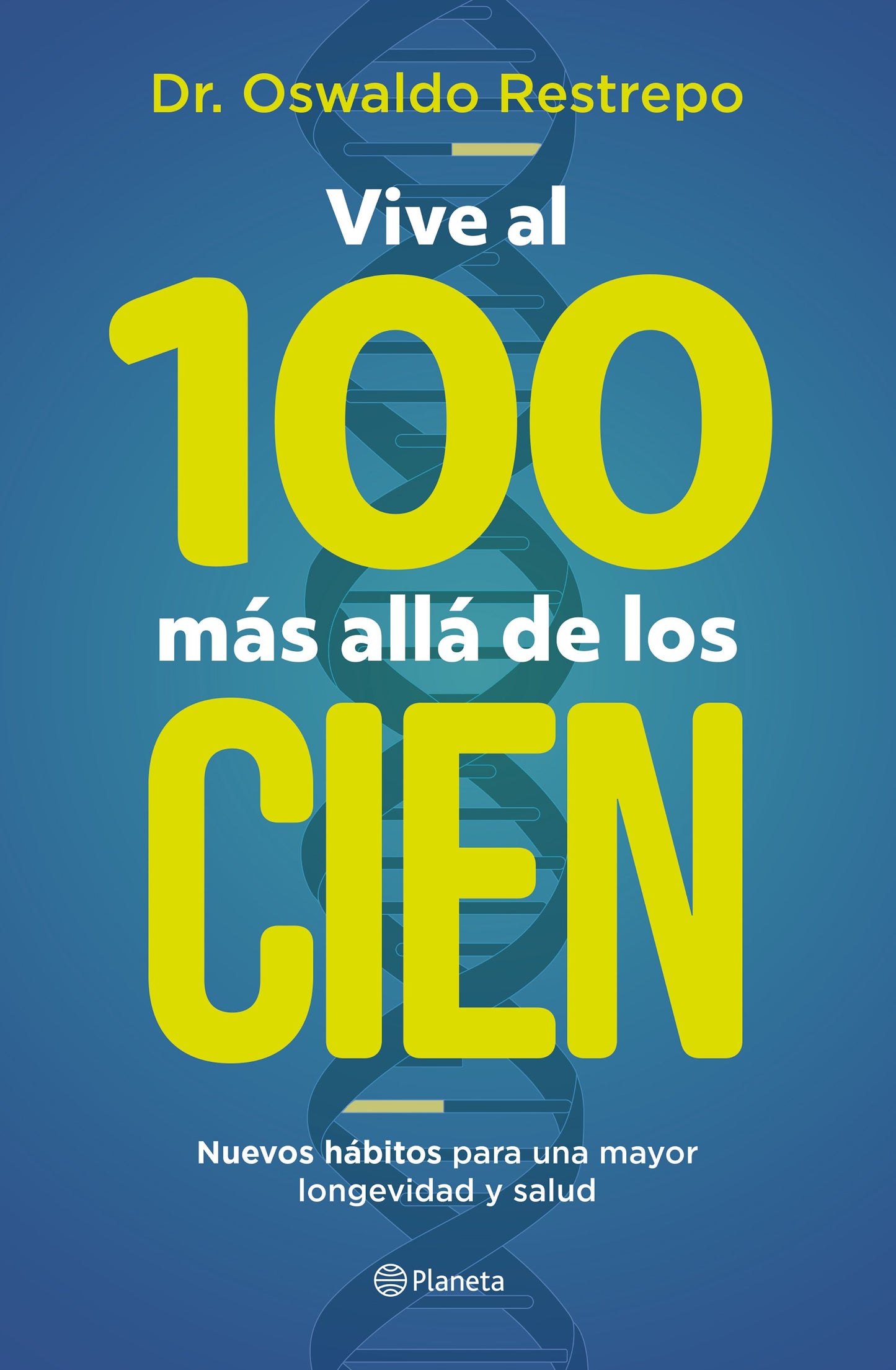 Vive al 100 más allá de los cien, Dr. Oswaldo Restrepo