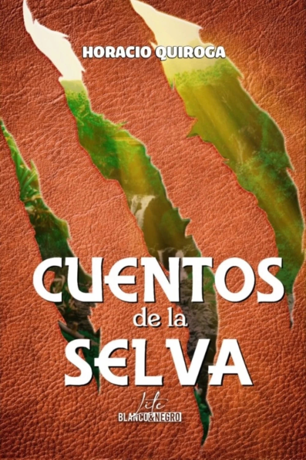 Cuentos de la selva, Horacio Quiroga - Lite