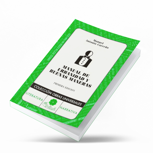 Manual de Urbanidad y buenas maneras. Manuel A. Carreño. Edición de bolsillo