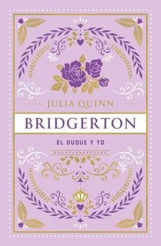 El duque y yo, Julia Quinn. Cantos pintados