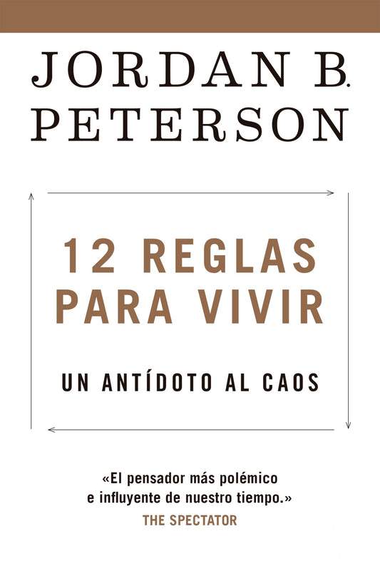 12 reglas para vivir, Jordan B. Peterson