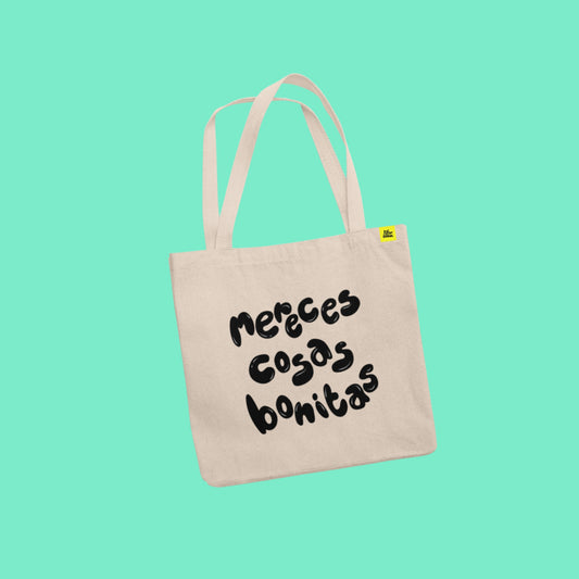 totebag - Mereces cosas bonitas