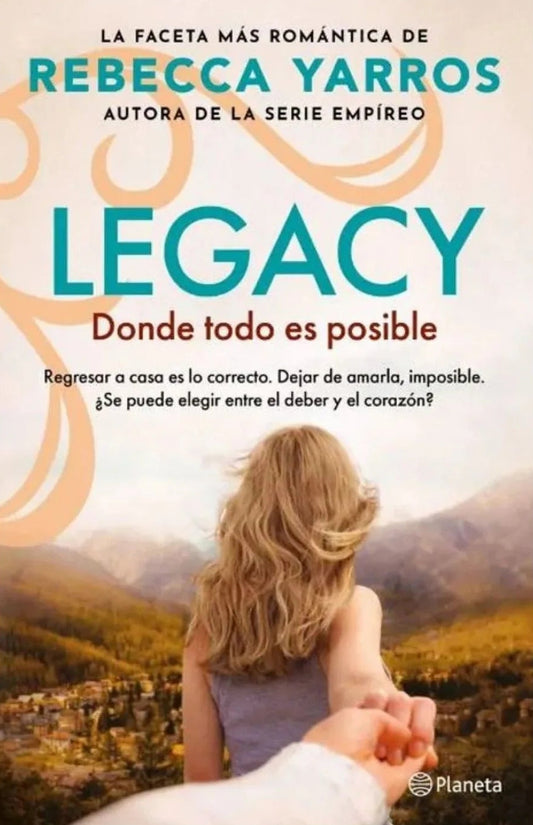 Legacy 2. Donde todo es posible, Rebecca Yarros