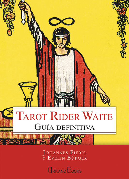 Tarot Rider Waite: Guía definitiva. Johannes Fiebig - Evelin Bürger