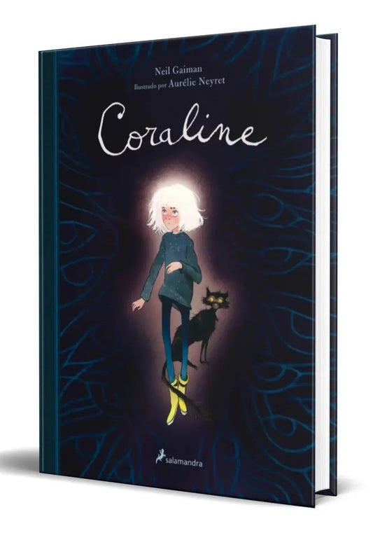 Coraline, Neil Gaiman - Aurélie Neyret. Edición Ilustrada