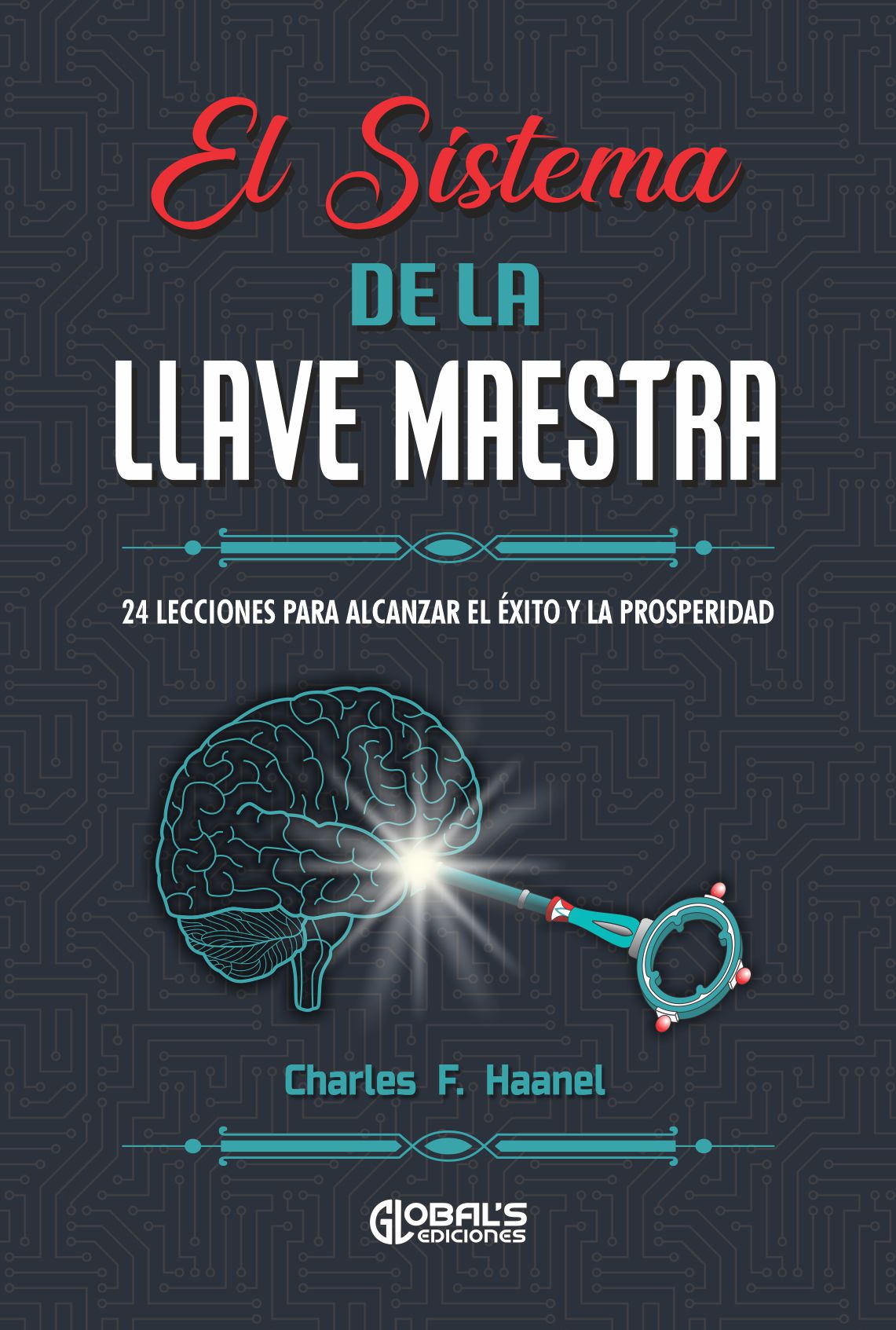 El sistema de la llave maestra, Charles F. Haanel