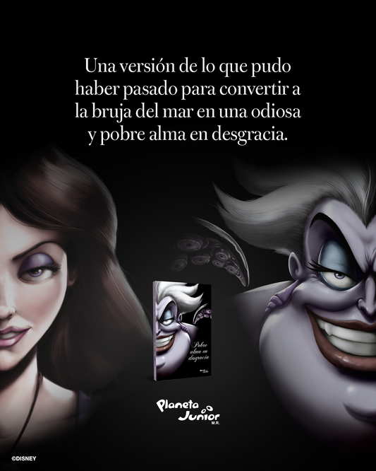 Villanos. Pobre alma en desgracia. Disney