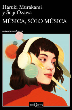 Musica, sólo música. Haruki Murakami