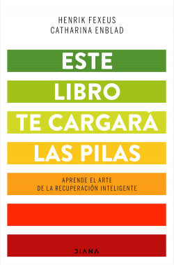 Este libro te cargará las pilas, Henrik Fexeus