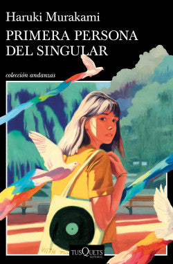 Primera persona del singular, Haruki Murakami