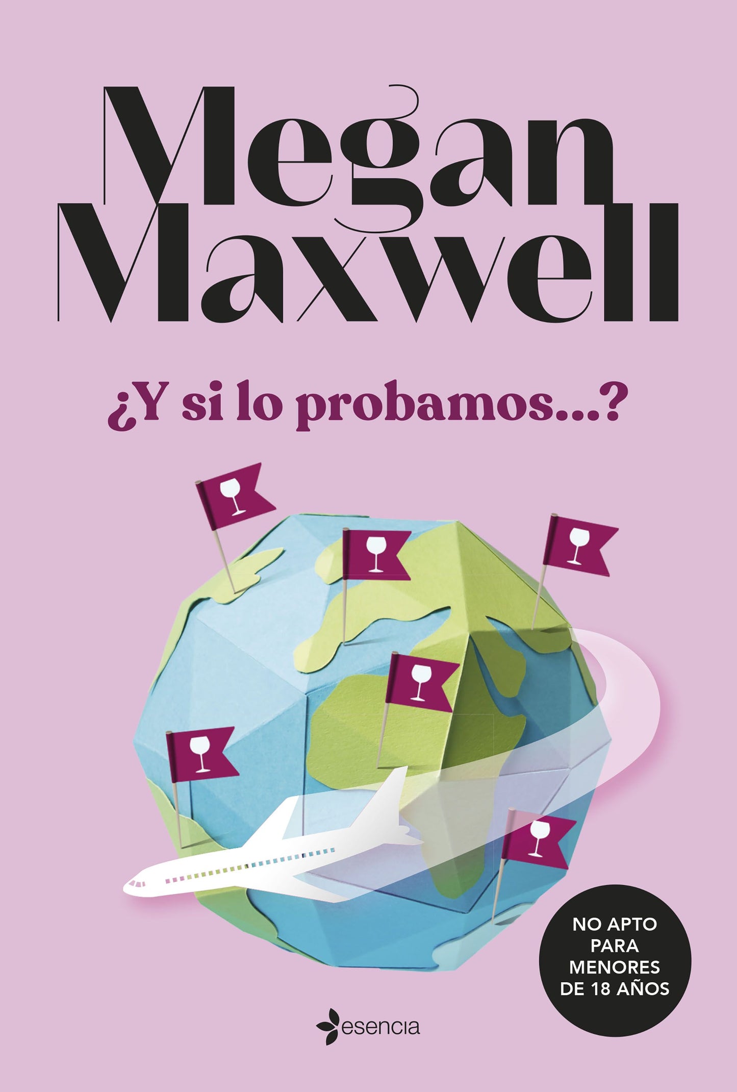 ¿Y si lo probamos? Megan Maxwell
