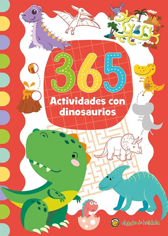 365 Actividades con dinosaurios, colorea y diviértete cada dia del año