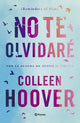 No te olvidaré, Colleen Hoover