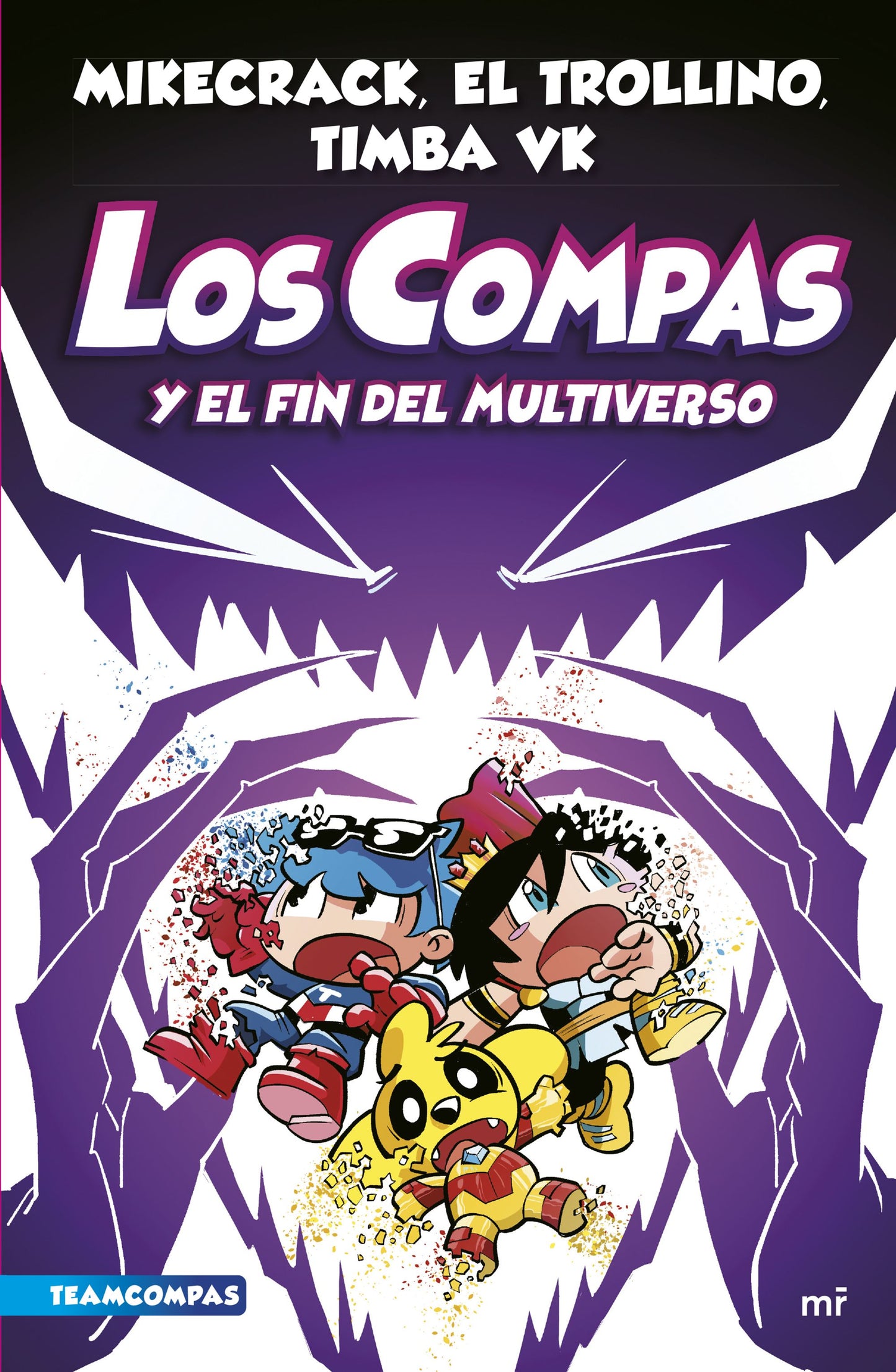 Los Compas 10. Los Compas y el fin del Multiverso