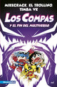 Los Compas 10. Los Compas y el fin del Multiverso