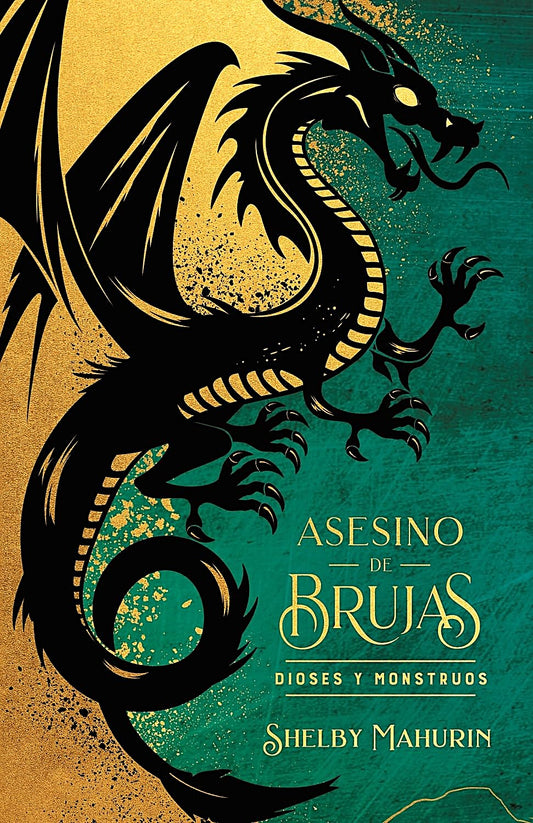 Asesino de Brujas 3. Dioses y Monstruos, Shelby Mahurin.  Edición Limitada