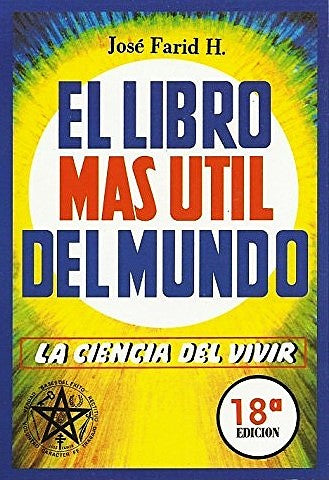 El libro más útil del mundo, José Farid H.