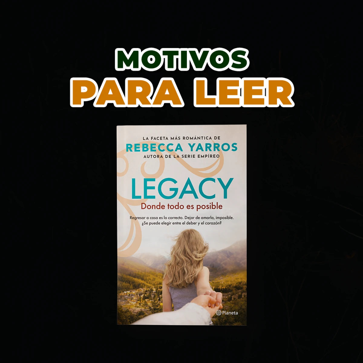 Legacy 2. Donde todo es posible, Rebecca Yarros