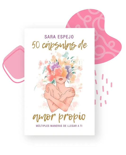 50 cápsulas de amor propio, Sara Espejo