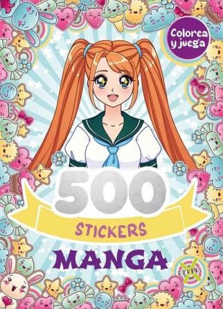 500 Stickers Manga. Colorea, juega y diviértete aprendiendo