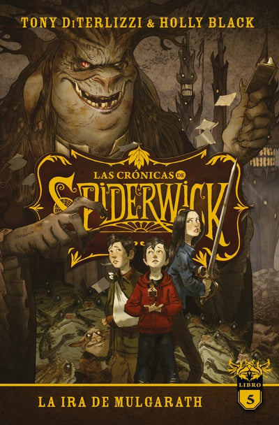 Las cronicas de Spiderwick 5. La ira de Mulgarath