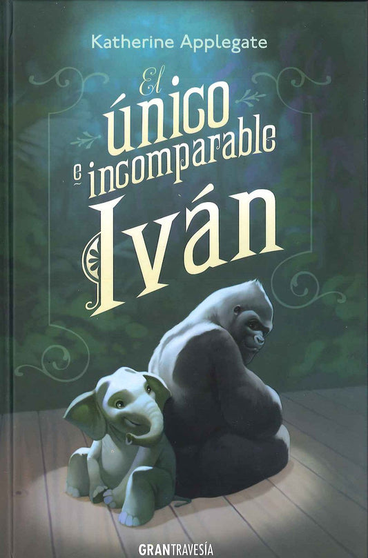 El unico e incomparable Iván, Katherine Applegate.