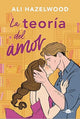 La teoría del amor, Ali Hazelwood