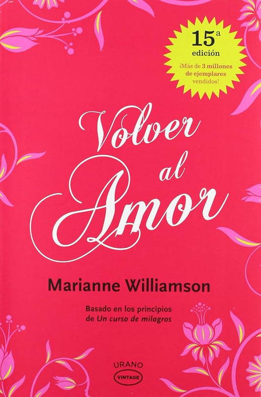 Volver al amor, Marianne Williamson