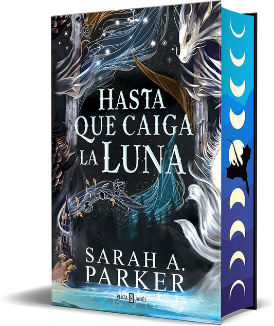 Hasta que caiga la luna, Sarah A. Parker. Edición especial con cantos pintados