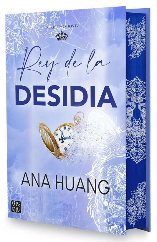 Rey de la desidia, Ana Huang. Cantos pintados