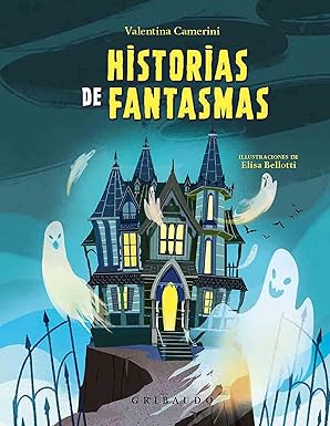 Historias de fantasmas, Valentina Camerini. Edición tapa dura