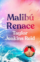 Malibú renace, Taylor Jenkins Reid